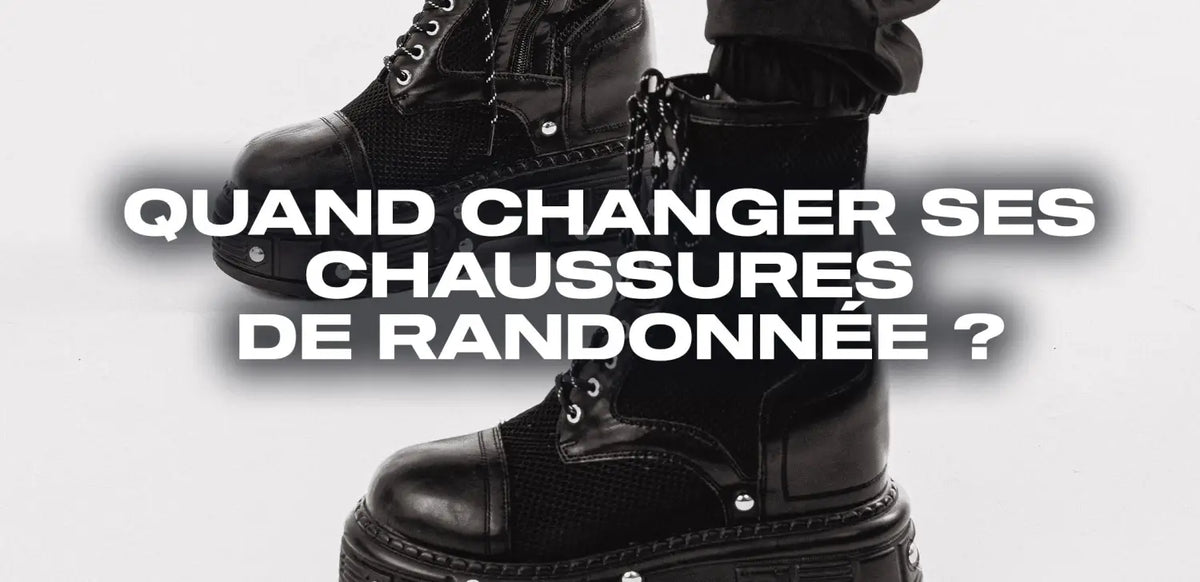Quand changer ses chaussures de randonnée ?