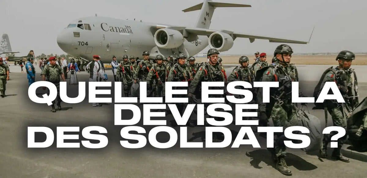 Quelle est la devise des soldats ?
