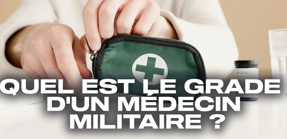 Quel est le grade d’un médecin militaire ?