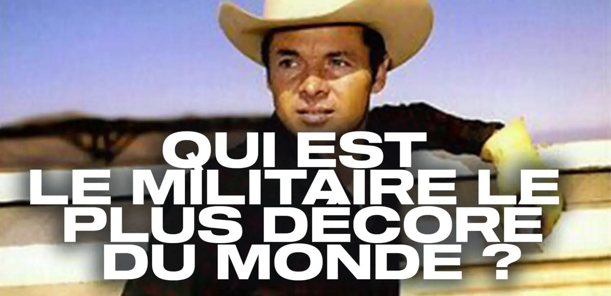 Qui est le militaire le plus décoré du monde ?