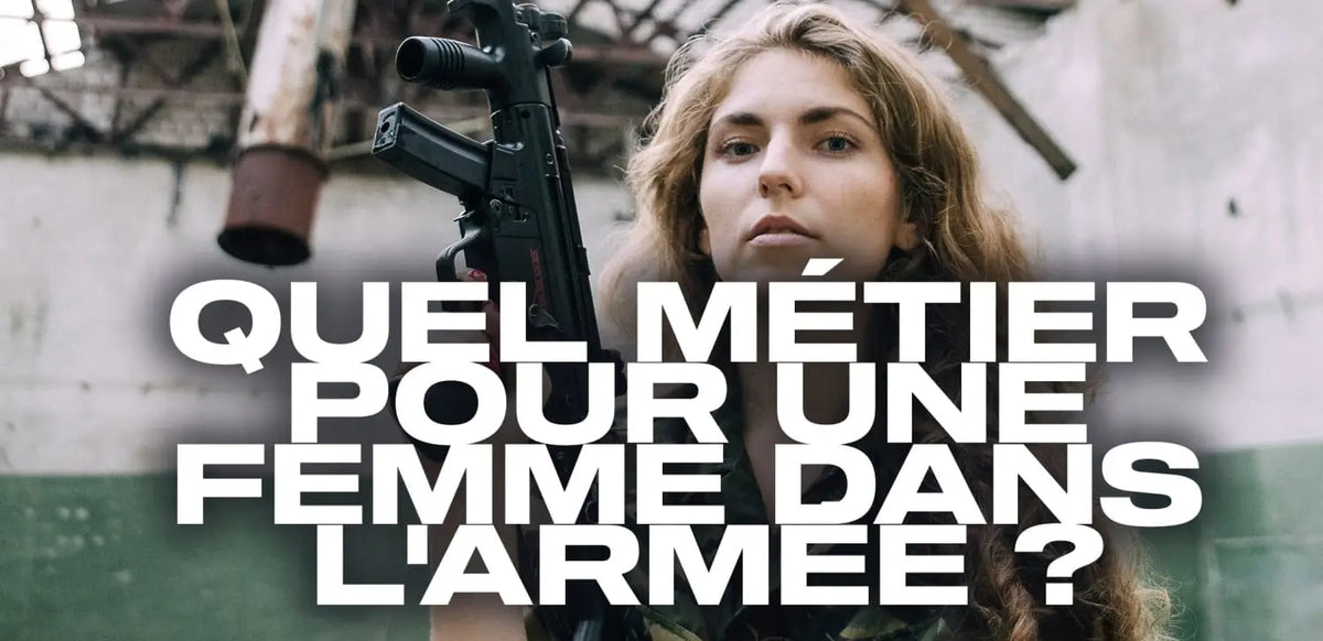 Quel métier pour une femme dans l’armée ?