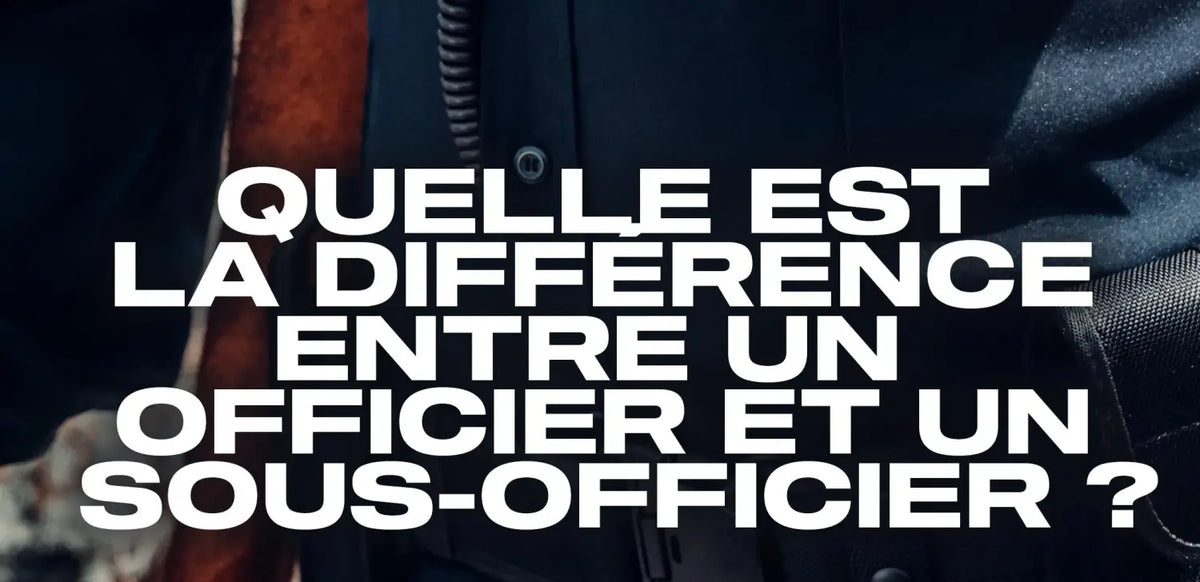 quelle-est-la-différence-entre-un-officier-et-un-sous-officier