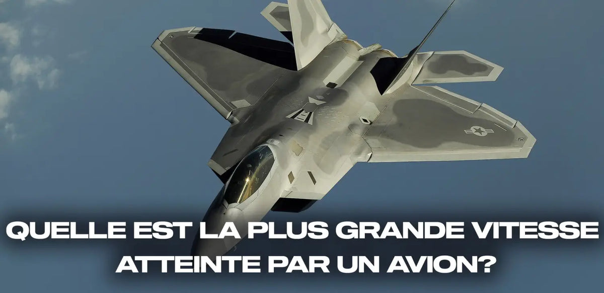 quelle-est-plus-grande-vitesse-atteinte-par-avion