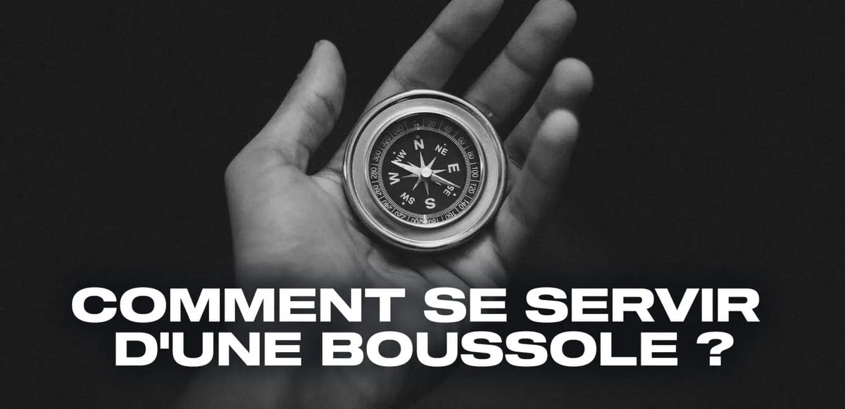 Comment se servir d’une boussole ?