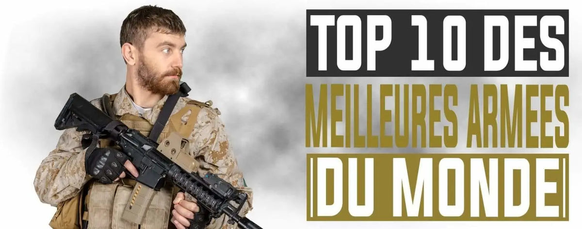 Le top 10 des meilleures armées du monde