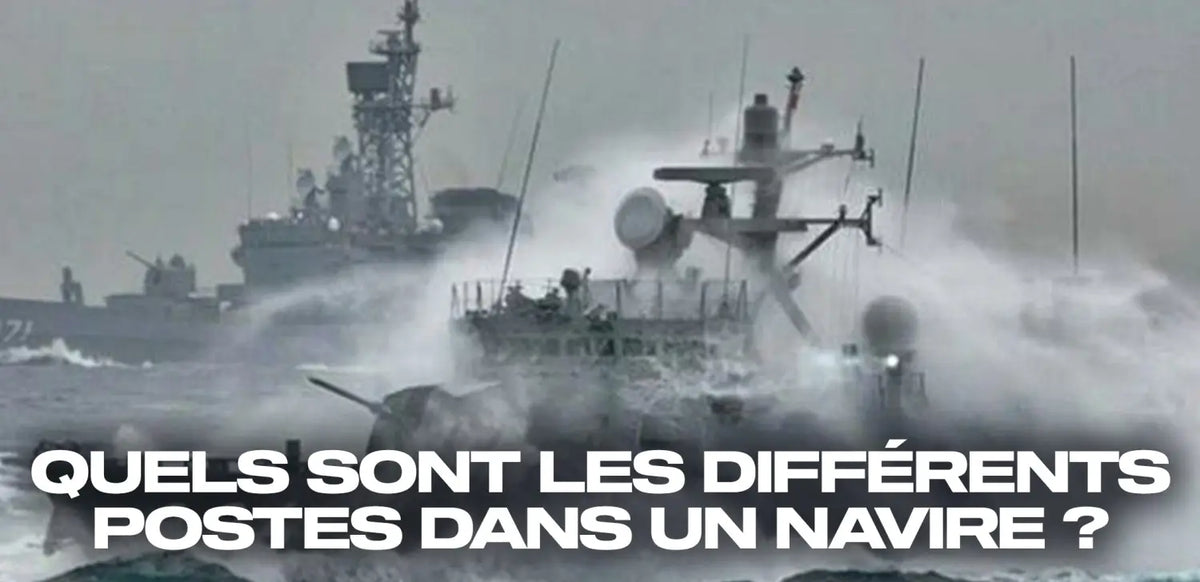 quels-sont-differents-postes-dans-navire
